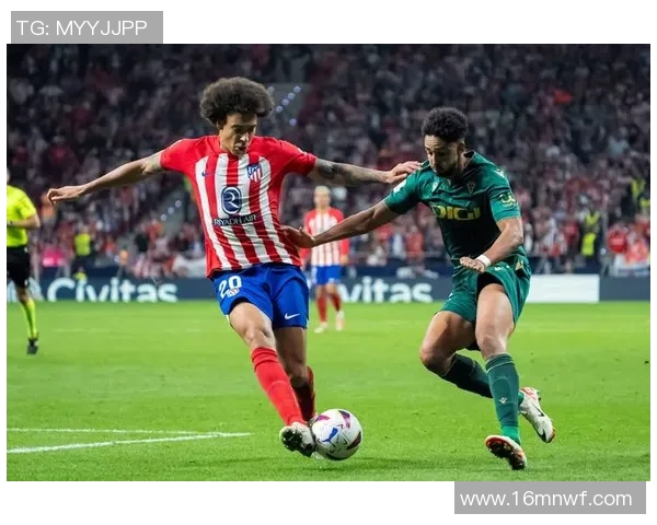 西班牙与马竞精彩对决直播视频全程回顾与分析